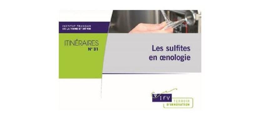 Le cahier itinéraires "Les sulfites en Oenologie"